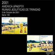 AMÉRICA UPAEP 2001 - RUINAS JESUÍTICAS DE TRINIDAD (AÑO 2001 - SERIE 8)
